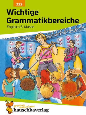 cover image of Wichtige Grammatikbereiche. Englisch 6. Klasse